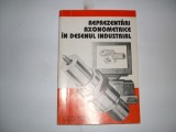 Reprezentari Axonometrice In Desenul Industrial - V. Luis C. Racocea M. Bors C. Ignat L. Segal , 20865, Tehnica