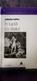 Sebastian Haffner - &Icirc;n luptă cu statul