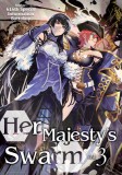 Her Majesty&#039;s Swarm: Volume 3