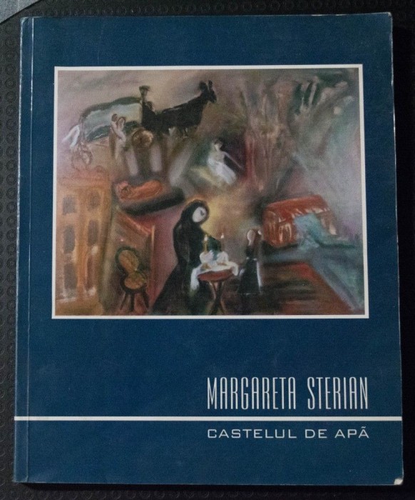 Margareta Sterian - Castelul de apă