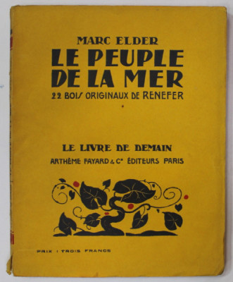 LE PEUPLE DE LA MER par MARC ELDER , 22 BOIS ORIGINAUX de RENEFER , 1926 foto