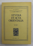 STUDIA ET ACTA ORIENTALIA , NR. V- VI , 1967