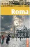 Ghiduri de calatorie. Roma