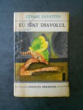 CESARE ZAVATTINI - EU SUNT DIAVOLUL