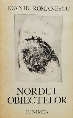 Nordul Obiectelor - Ioanid Romanescu , F44 foto