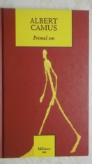 Albert Camus - Primul om (vezi detalii pentru livrare in tara)
