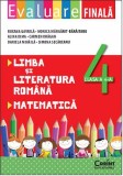 EVALUARE FINALA CLASA A IV-A . LIMBA SI LITERATURA ROMANA SI MATEMATICA, Corint