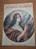 revista gazeta noastra 4 decembrie 1930 - al capone , regina maria, principesa ileana