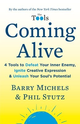 Coming Alive: 4 Tools to Defeat Your Inner Enemy, Ignite Creative Expression &amp;amp; Unleash Your Soul&amp;#039;s Potential foto