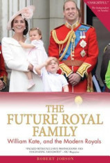 The Future Royal Family: William, Kate and the Modern Royals foto