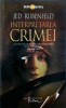 Interpretarea crimei - Jed Rubenfeld, Humanitas Fiction, Thriller&amp;Mystery, Politist, 2007, Romana, Coperta Brosata