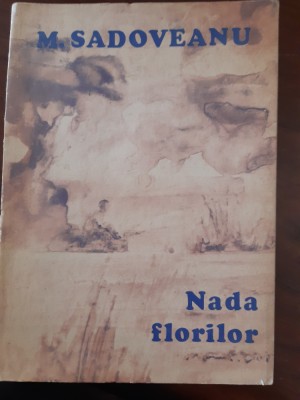 Nada florilor Mihail Sadoveanu 1974 foto