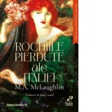 Rochiile pierdute ale Italiei - Ralu Contiu, M.A. McLaughlin