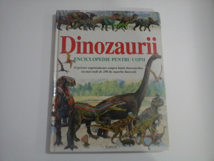 DINOZAURII - ENCICLOPEDIE PENTRU COPII - consultant M. J. BENTON