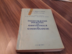 INDRUMATOR PRACTIC DE OBSTETRICA SI GINECOLOGIE CORNELIU GAVRILESCU 1987 foto