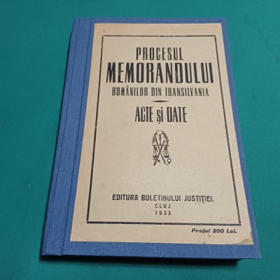 PROCESUL MEMORANDULUI ROM&amp;Acirc;NILOR DIN TRANILVANIA * ACTE ȘI DATE * 1933 *07 foto