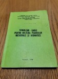 TEHNOLOGII - CADRU PENTRU CULTURA PLANTELOR MEDICINALE SI AROMATICE - Paun Emil (coordonator) - Editura RECOOP, 1986, 240 p.