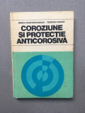 Coroziune și protecție anticoroziva/ colectiv/ 1978