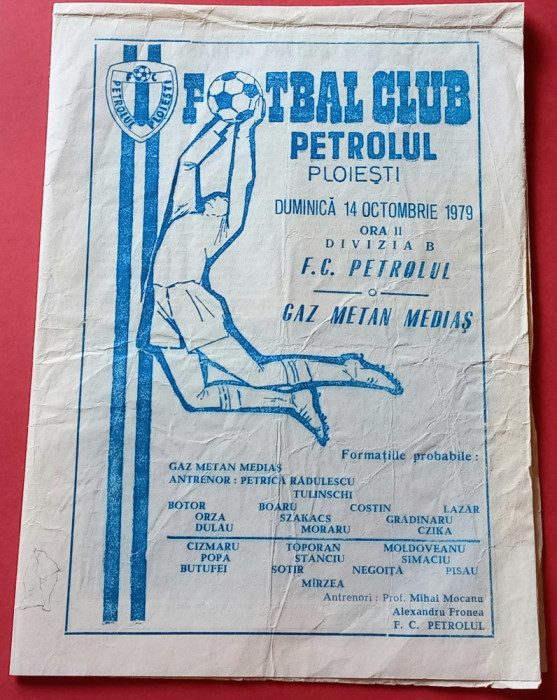Program meci fotbal PETROLUL PLOIESTI - GAZ METAN MEDIAS (14.10.1979)