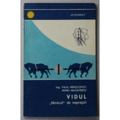 VIDUL &#039;&#039; NIMICUL &#039;&#039; DE NEPRETUIT de PAUL HERSCOVICI si MIHAI MACAVESCU , 1967