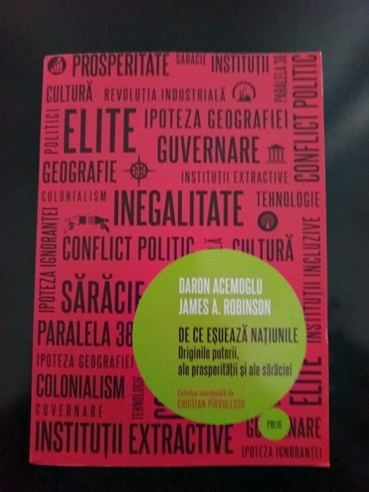 Daron Acemoglu, James A. Robinson - De ce eșuează națiunile, 2016