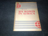 Cumpara ieftin AUREL LECCA - UN ROMAN IN AFRICA