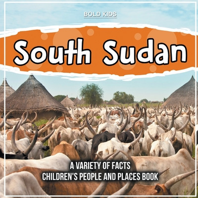 South Sudan A Variety Of Facts 5th Grade Children&amp;#039;s Book foto