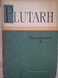 Plutarh - Vieti Paralele Vol. 2 (1963) - Carte Istorie, Editura Stiintifica, 530 Pagini