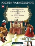 Cumpara ieftin Basme romanesti. Romanian fairy tales. Contes de fees roumains. Volumul I. Editia a 2-a/Petre Ispirescu, Ion Creanga, Paralela 45