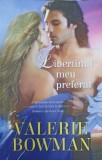 LIBERTINUL MEU PREFERAT-VALERIE BOWMAN-267706