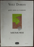 VASILE DOBRIAN - GESTUL MAINII SI AL MEMORIEI (MEMORII) [1998]