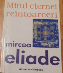 Mitul eternei reintoarceri de Mircea Eliade foto
