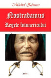 Nostradamus - regele intunericului - Michel Zevaco, Aldo Press