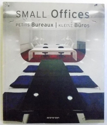 SMALL OFFICES , editor SIMONE SCHLEIFER , 2005 foto