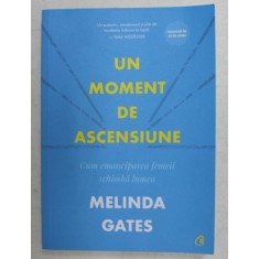UN MOMENT DE ASCENSIUNE de MELINDA GATES , 2020