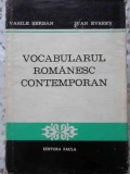 VOCABULARUL ROMANESC CONTEMPORAN-VASILE SERBAN, IVAN EVSEEV-277720