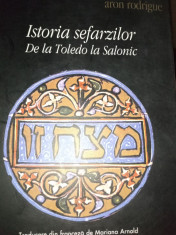 ISTORIA SEFARZILOR - DE LA TOLEDO LA SALONIC- ESTHER BENBASSA, ARON RODRIGUE foto