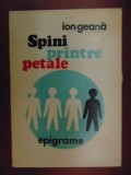 Spini printre petale. Epigrame-Ion Geana