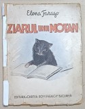 ZIARUL UNUI MOTAN de ELENA FARAGO , 1943 , COPERTA UZATA , COTOR LIPT