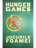 Suzanne Collins - Jocurile foamei - Jocurile foamei, vol. 1 (editia 2013)