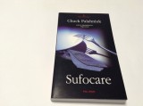 CHUCK PALAHNIUK - SUFOCARE (Biblioteca Polirom)--RF10/0