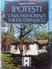 Ipotesti Casa Memoriala Mihai Eminescu - Valentin Cosereanu, 1989, Editura Sport-Turism, Biografii, Carte in Romana