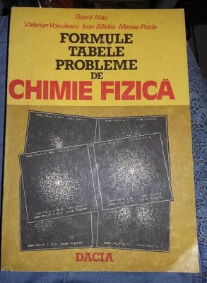 FORMULE,TABELE,PROBLEME de CHIMIE FIZICA-VALERIU VOICULESCU,GAVRIL,1984,T.GRATUI foto