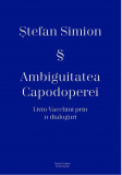Ambiguitatea capodoperei | Stefan Simion, 2024, Fundatia Arhitext Design