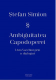 Ambiguitatea capodoperei | Stefan Simion