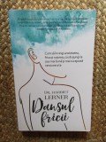 Carte Dansul fricii de Harriet Lerner - Dezvoltare personala, 2018, 285 pagini, Necartonata