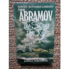 THE SWANS FLEW BY AND OTHER STORIES by FYODOR ABRAMOV , 1986