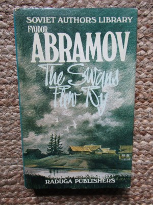 THE SWANS FLEW BY AND OTHER STORIES by FYODOR ABRAMOV , 1986 foto