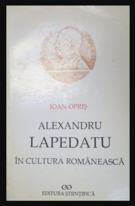 Alexandru Lepedatu in cultura romaneasca / Ioan Opris