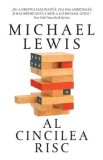Cumpara ieftin Al cincilea risc/Michael Lewis, Rao